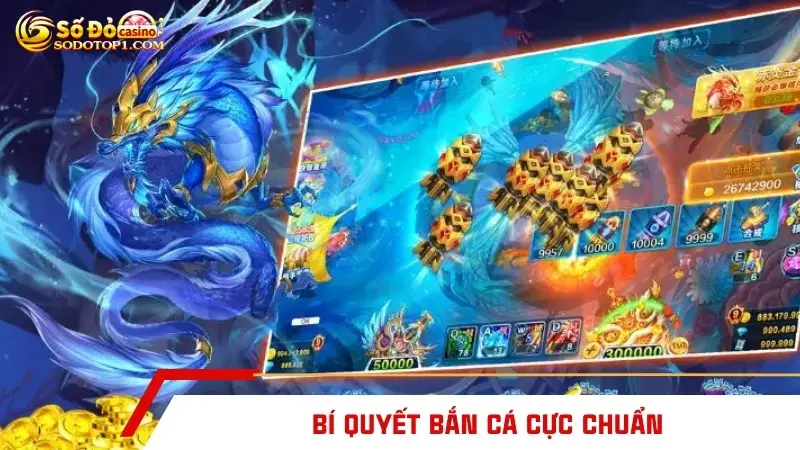 Bí quyết bắn cá cực chuẩn