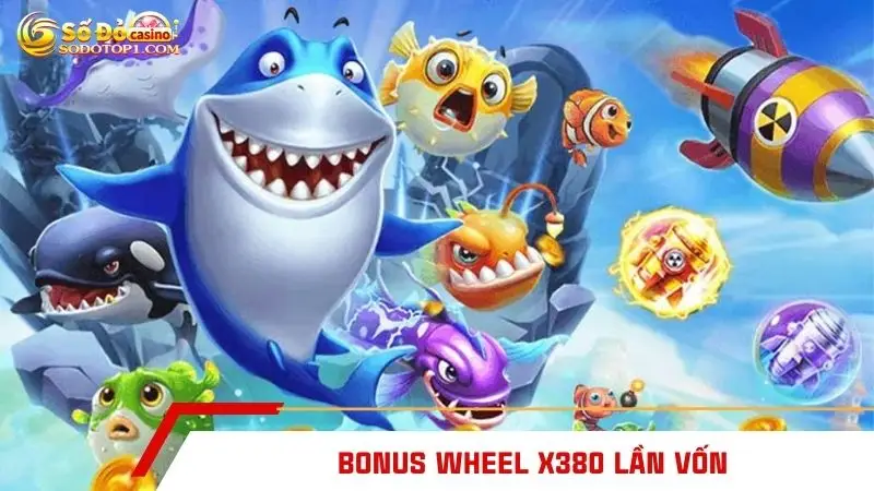 Bonus Wheel x380 lần vốn