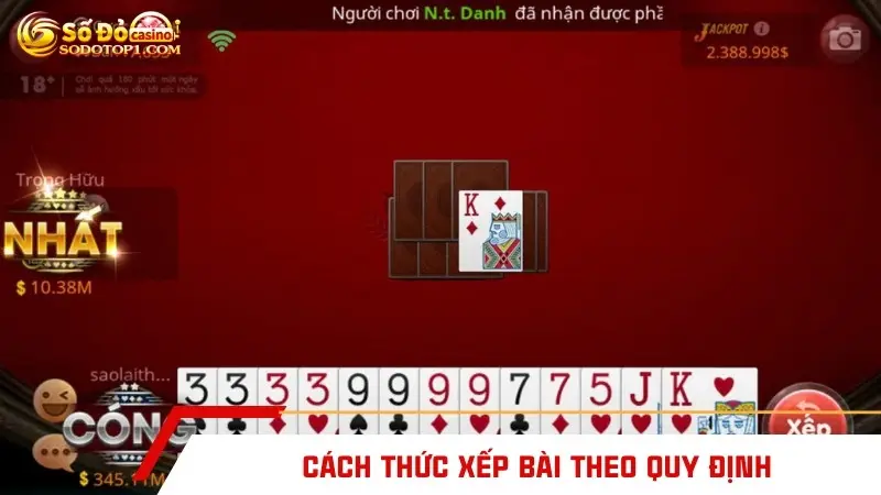 Cách thức xếp bài theo quy định