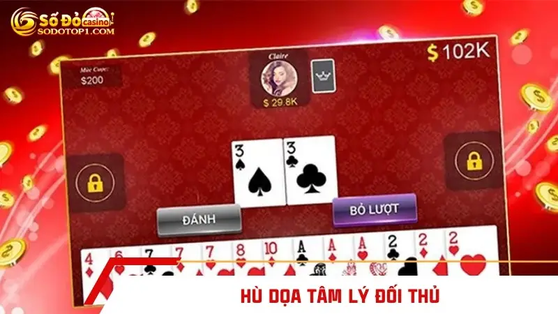 Hù dọa tâm lý đối thủ