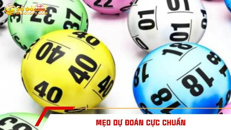 Mẹo dự đoán cực chuẩn