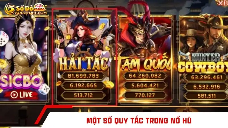 Một số quy tắc trong nổ hũ