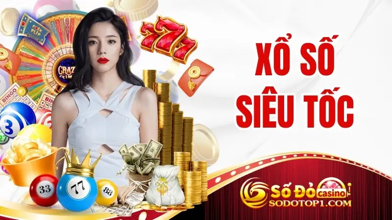 Xổ Số Siêu Tốc