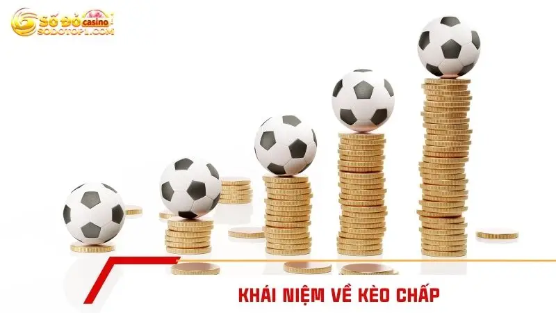 Khái niệm về kèo chấp
