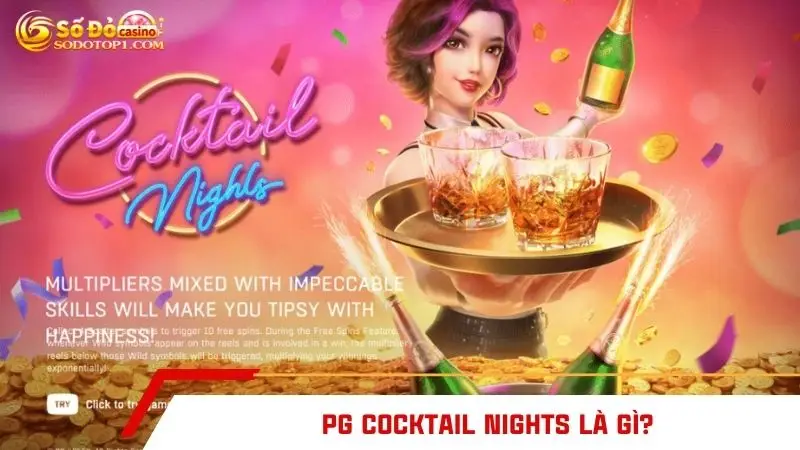 PG Cocktail Nights là gì?