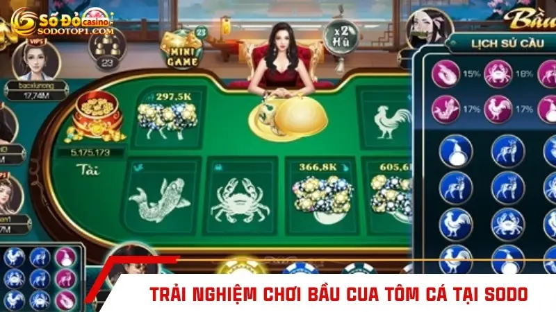 Trải nghiệm chơi bầu cua tôm cá tại SODO